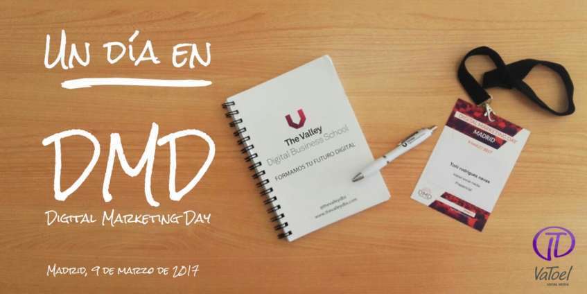 Vatoel Social Media - Resumen del #dmd17-Como conseguir mas trafico y ventas Vatoel Social Media - Resumen del #dmd17-Como conseguir mas trafico y ventas