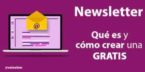 📩Newsletter: Qué es y cómo crear newsletter gratis crear newsletter gratis