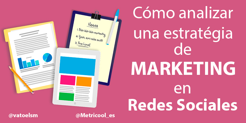 Vatoel Social Media - ✅Cómo analizar una estrategia de marketing en redes sociales Vatoel Social Media - ✅Cómo analizar una estrategia de marketing en redes sociales