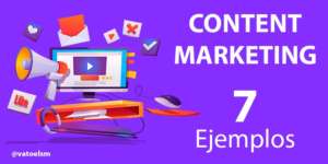 Content Marketing: 7 ejemplos inspiradores content-marketing