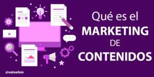 ¿Qué es y Por qué hacer marketing de contenidos? que-es-y-por-que-hacer-marketing-de-contenidos