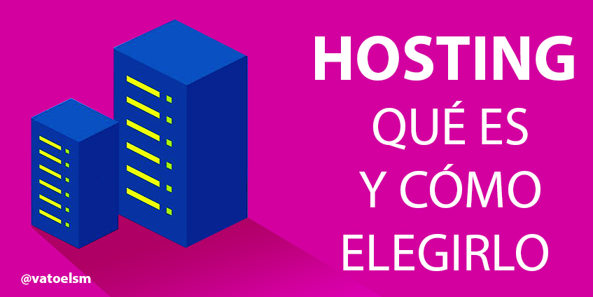 Vatoel Social Media - Hosting web: qué es y cómo elegir el mejor Vatoel Social Media - Hosting web: qué es y cómo elegir el mejor