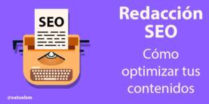 Redacción SEO: Cómo optimizar tus contenidos redaccion seo