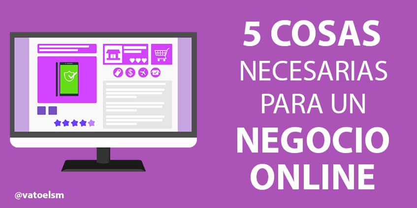 Vatoel Social Media - 10 cosas necesarias para un nuevo negocio online Vatoel Social Media - 10 cosas necesarias para un nuevo negocio online