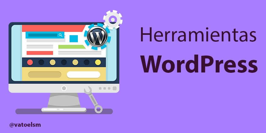 Vatoel Social Media - ¿Qué son las herramientas de WordPress? Vatoel Social Media - ¿Qué son las herramientas de WordPress?