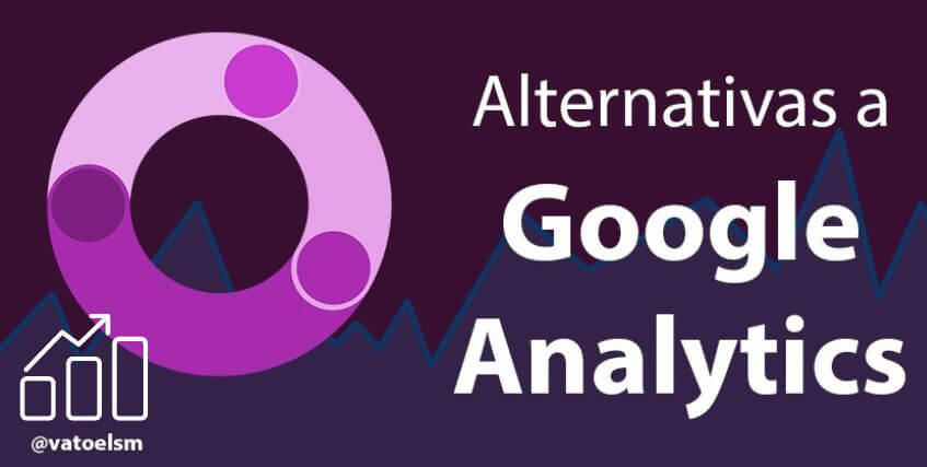 Vatoel Social Media - 15 Alternativas a Google Analytics y razones para usarlas Vatoel Social Media - 15 Alternativas a Google Analytics y razones para usarlas